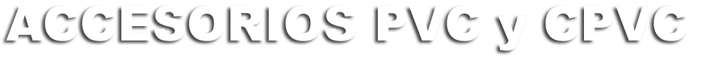 Accesorios PVC ASENCO